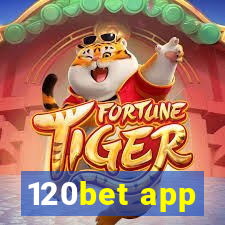 120bet app